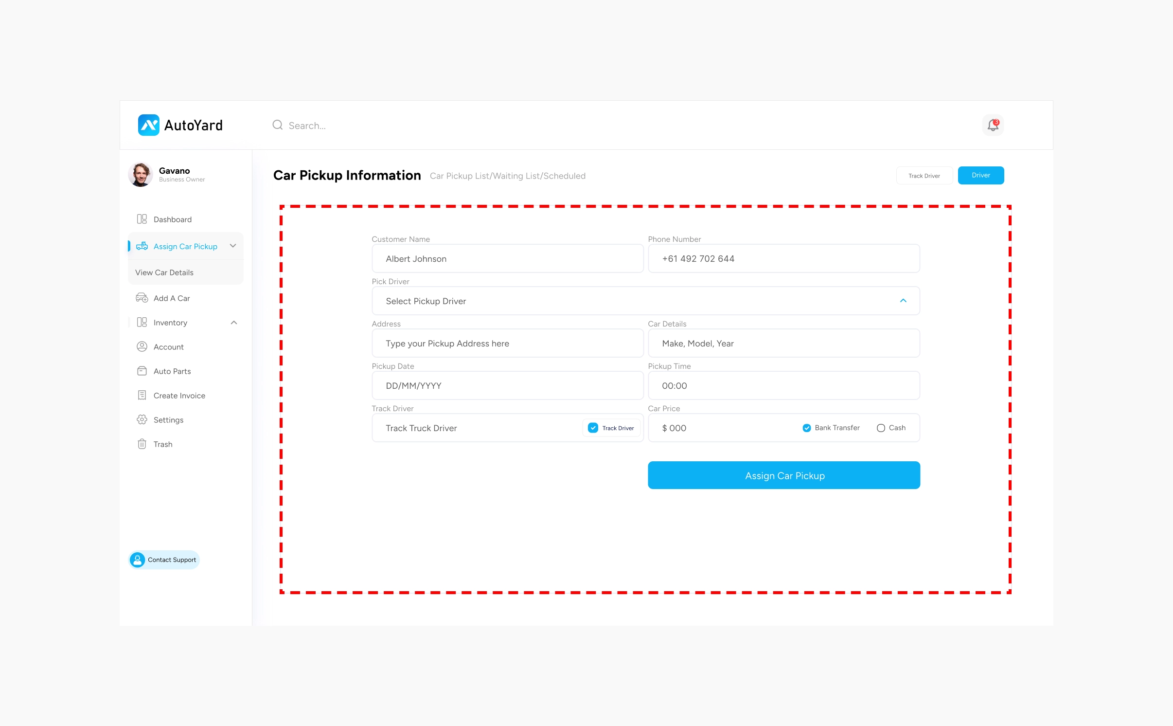 AutoYard Assign Car Pickup form with the form outlined, customer name, phone number, driver, address, car details, pickup date and time, track driver, car price and the Assign Car Pickup button