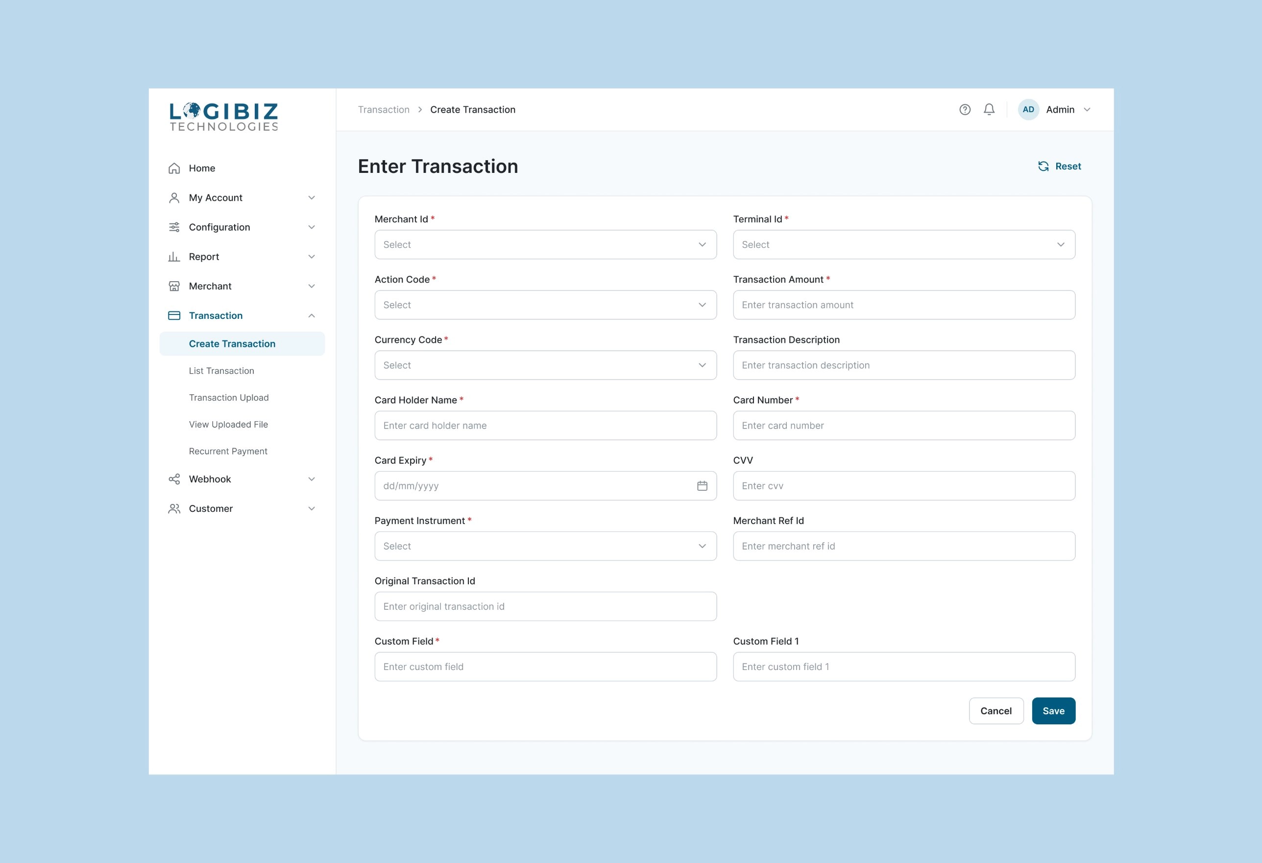 Enter Transaction form with merchant and terminal first, then action code, amount, currency, card holder, card number, expiry and CVV, with reference and custom fields last