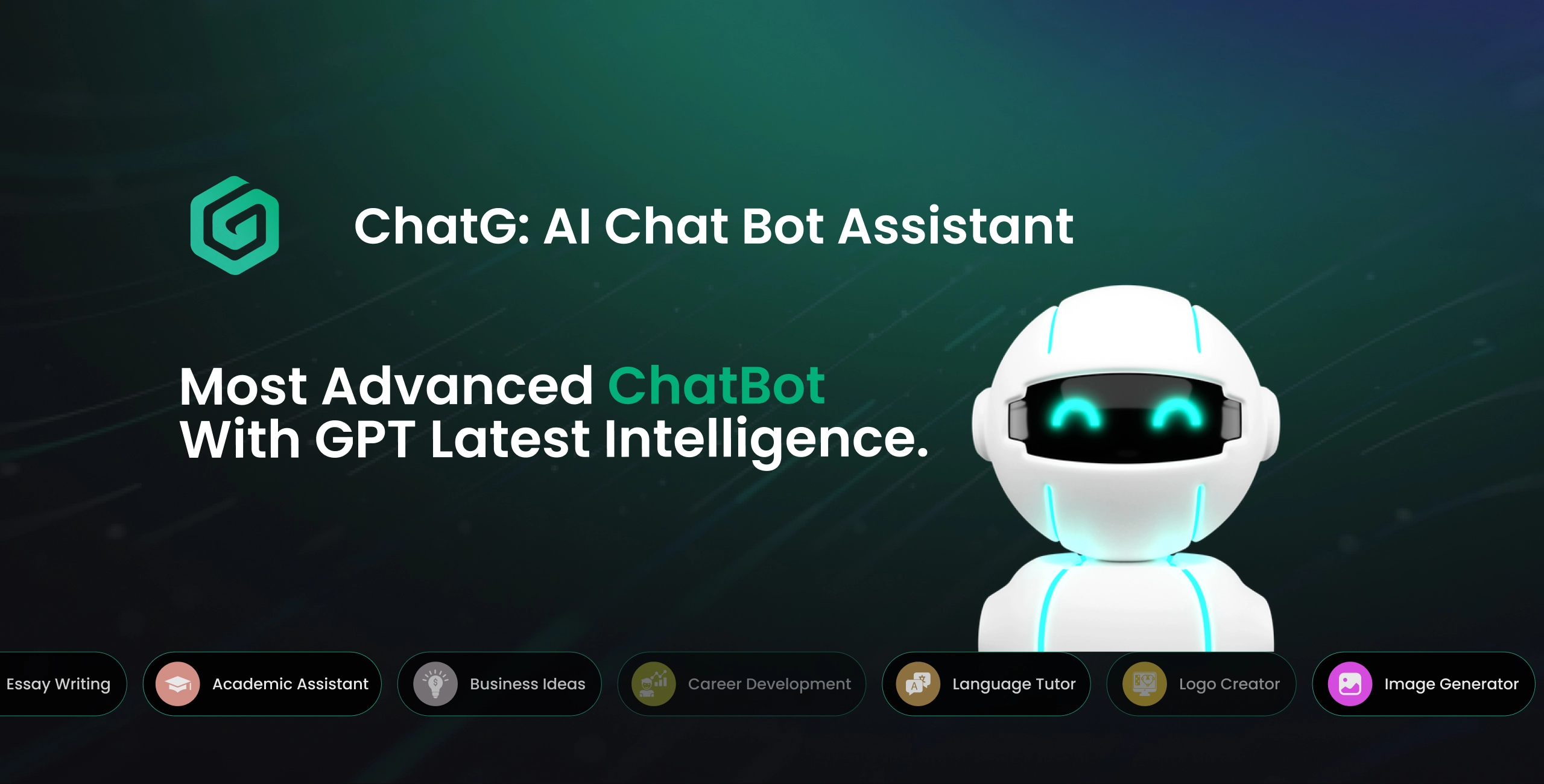 ChatG: AI Chat Bot Assistant, Most Advanced ChatBot With GPT Latest Intelligence, with the ChatG robot and task categories